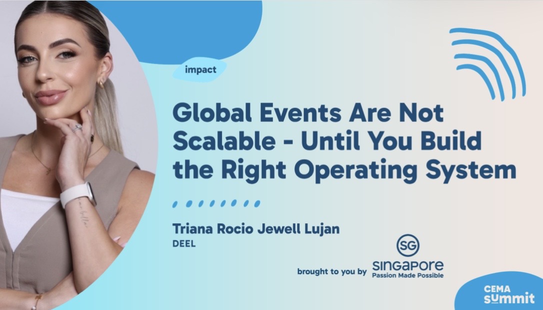 Official CEMA Summit 2026 session card: Global Events Are Not Scalable — Until You Build the Right Operating System, presented by Triana Jewell, Deel